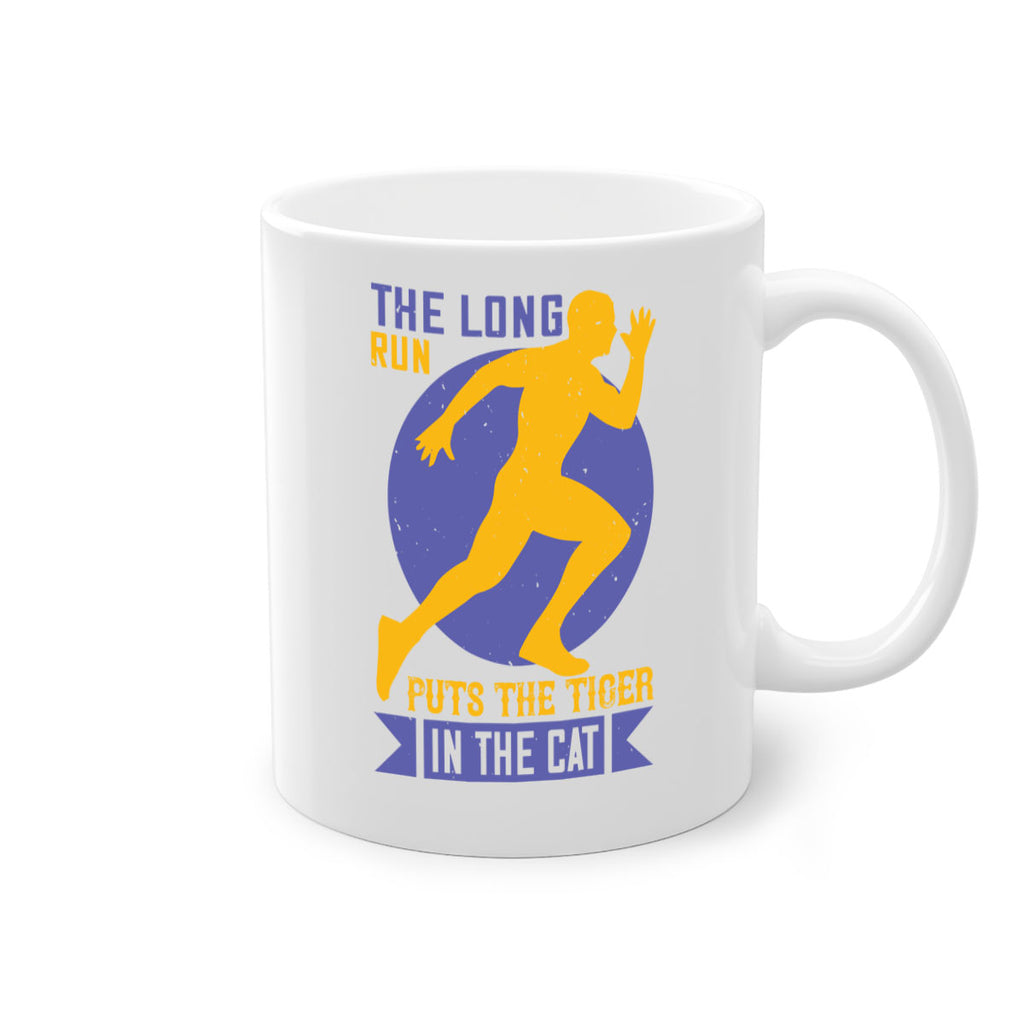 the long run puts the tiger in the cat 15#- running-Mug / Coffee Cup