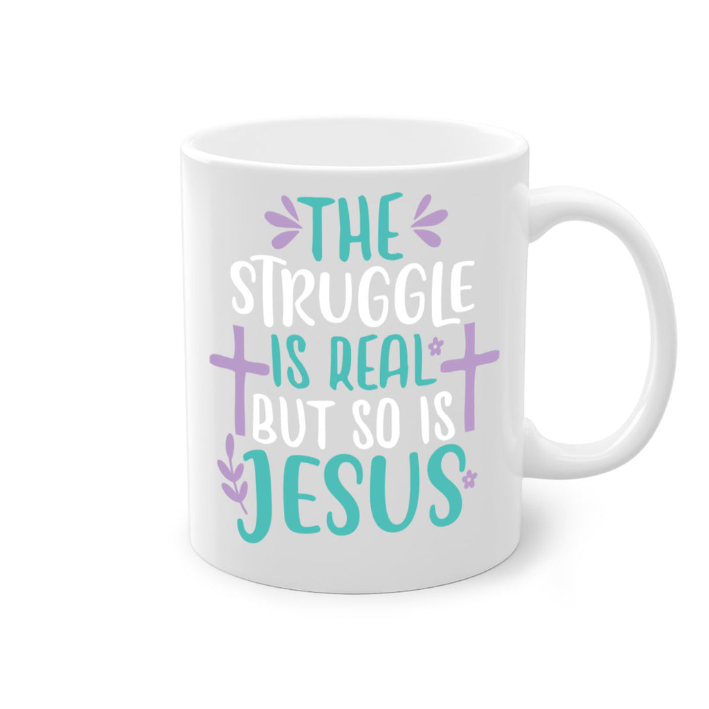 the struggle is real but so is jesusss 3#- easter-Mug / Coffee Cup