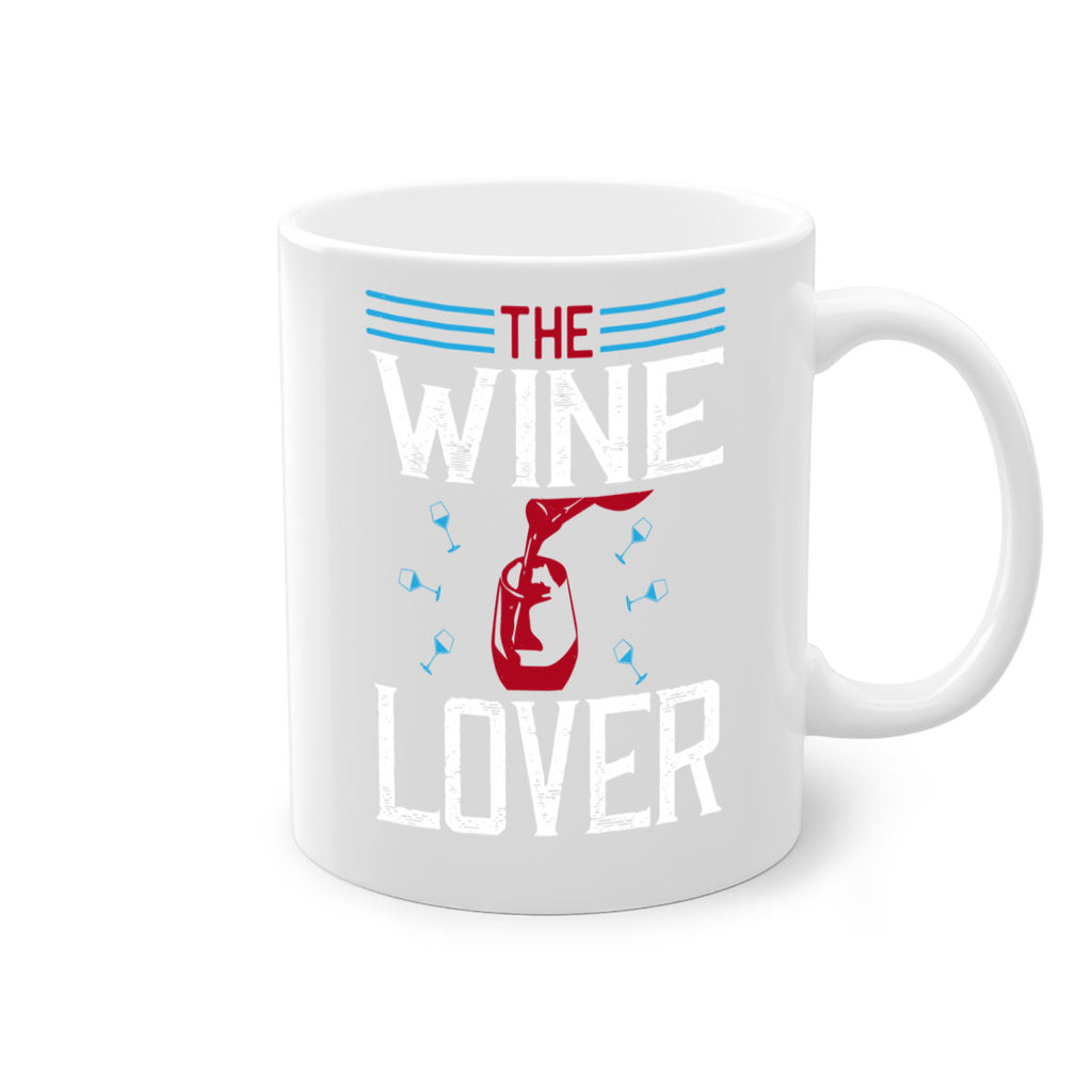 the wine lover 119#- wine-Mug / Coffee Cup