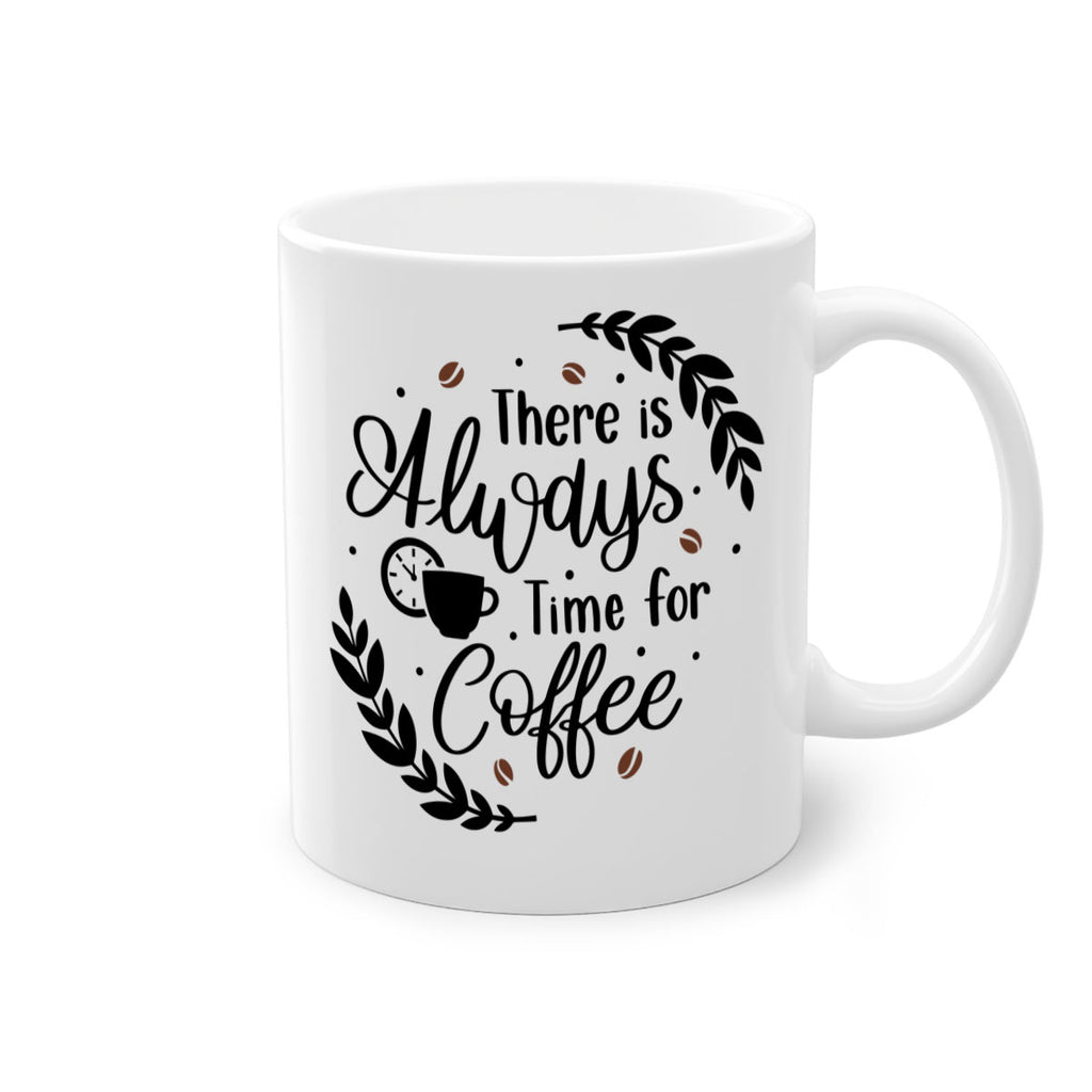 there is always time 21#- coffee-Mug / Coffee Cup