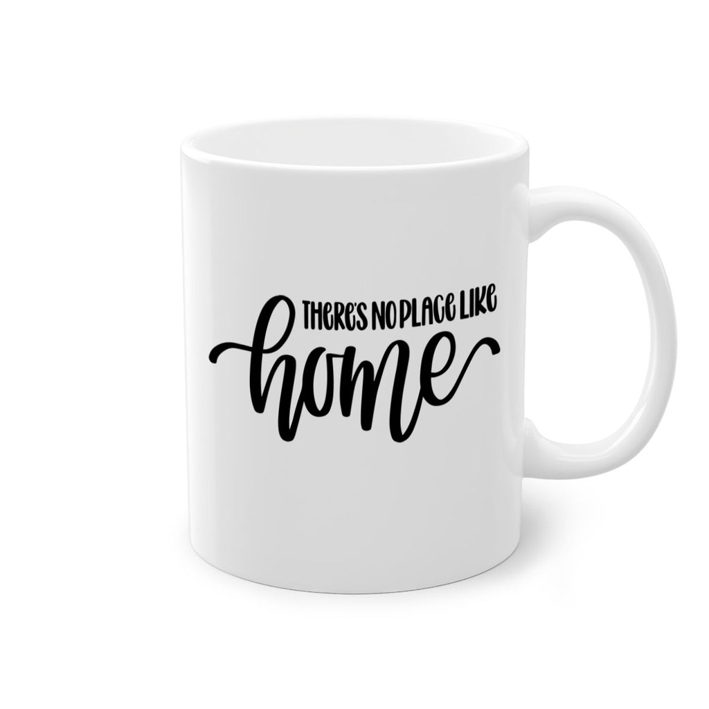 theres no place like home 5#- home-Mug / Coffee Cup