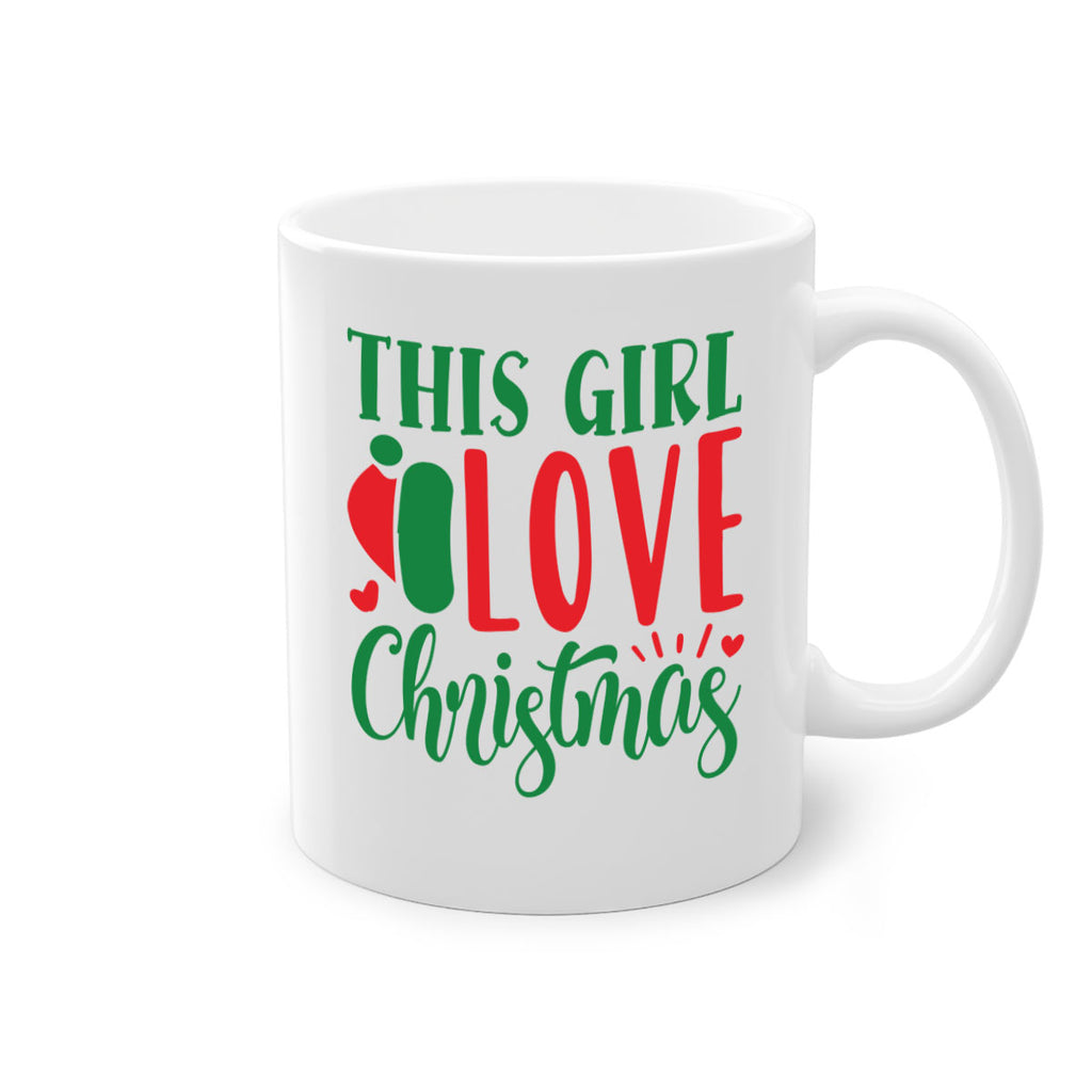 this girl love christmas style 1208#- christmas-Mug / Coffee Cup