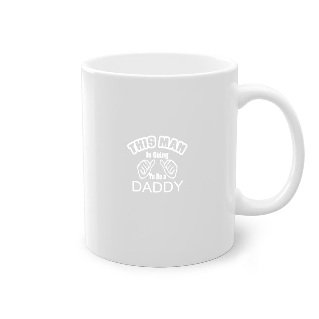 this man is going to be a daddyee 65#- dad-Mug / Coffee Cup