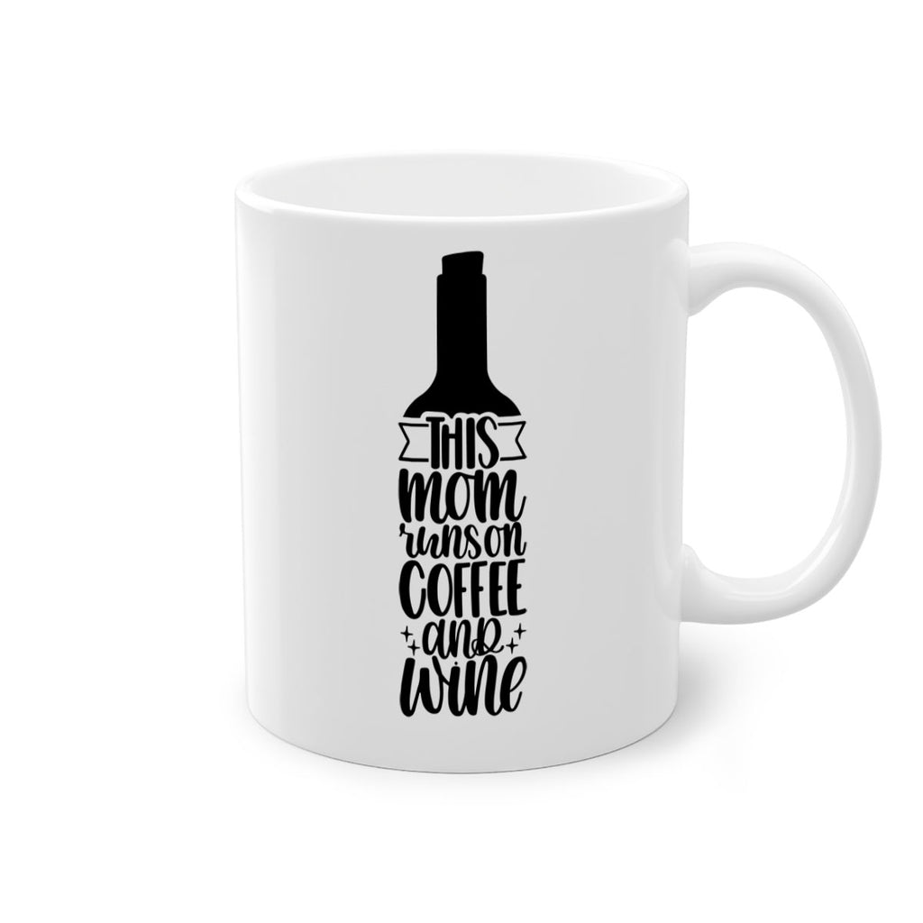 this mom runs on coffee and wine 16#- coffee-Mug / Coffee Cup