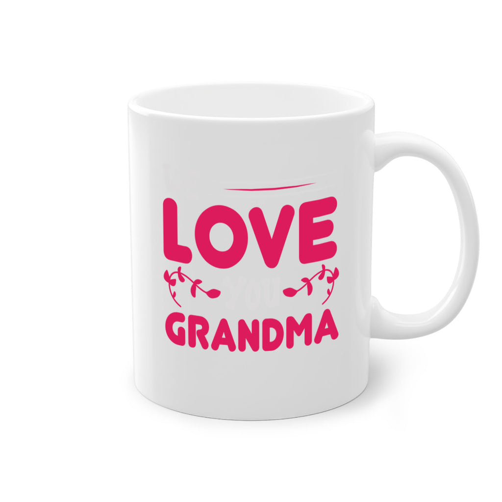 we love you grandma 27#- mom-Mug / Coffee Cup