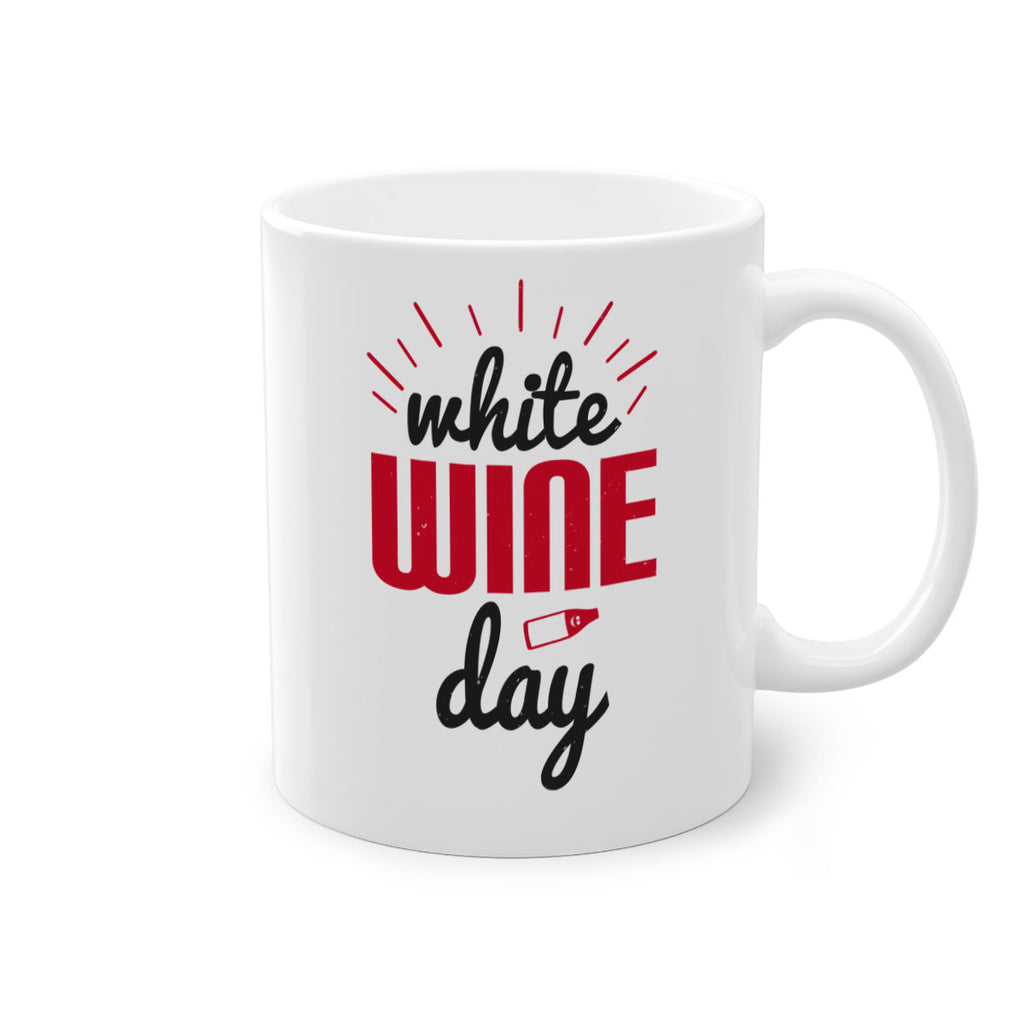 white wine day 111#- wine-Mug / Coffee Cup