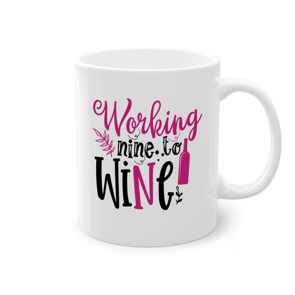 working nine to wine 141#- wine-Mug / Coffee Cup