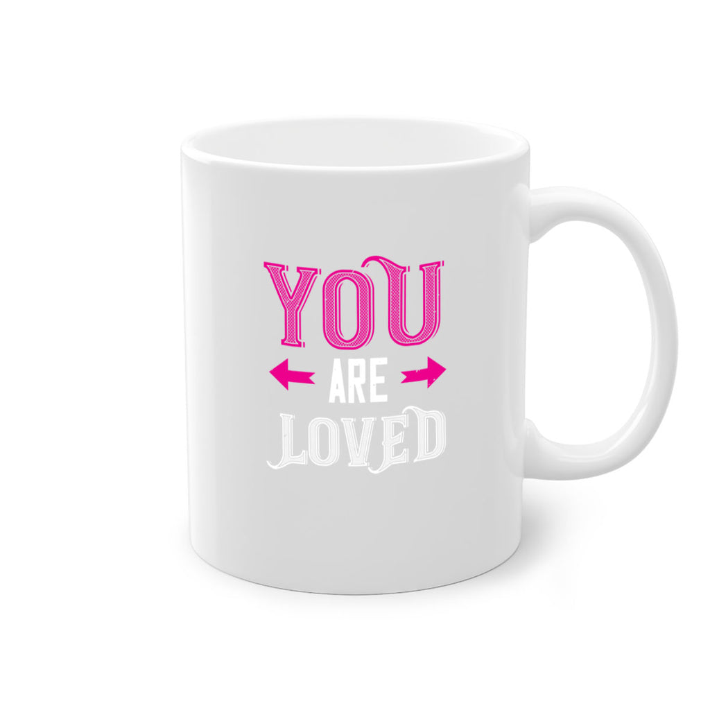 you are loved 2#- valentines day-Mug / Coffee Cup