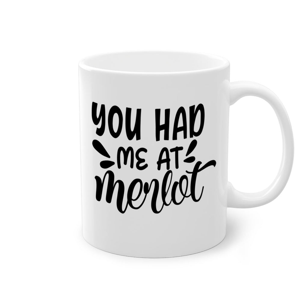 you had me at merlot 137#- wine-Mug / Coffee Cup