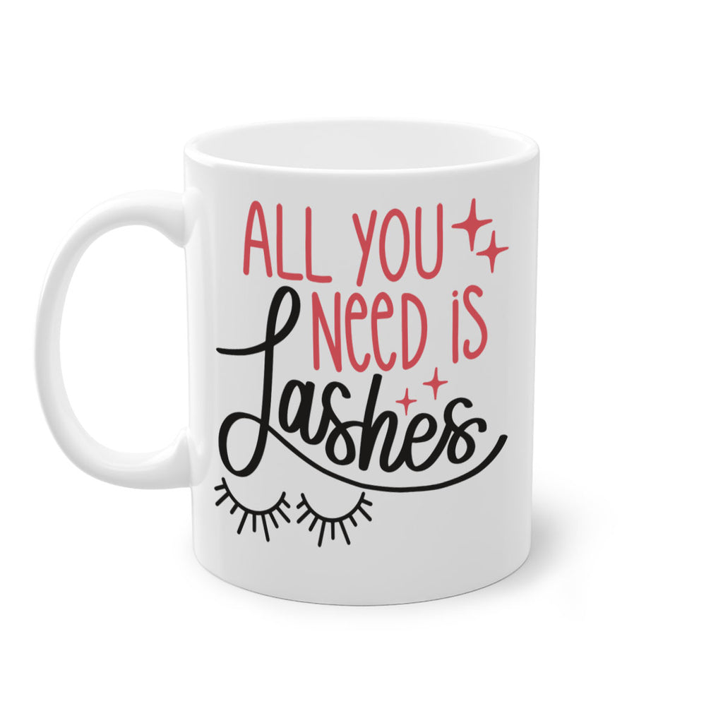 All You Need Is Lashes Style 146#- makeup-Mug / Coffee Cup