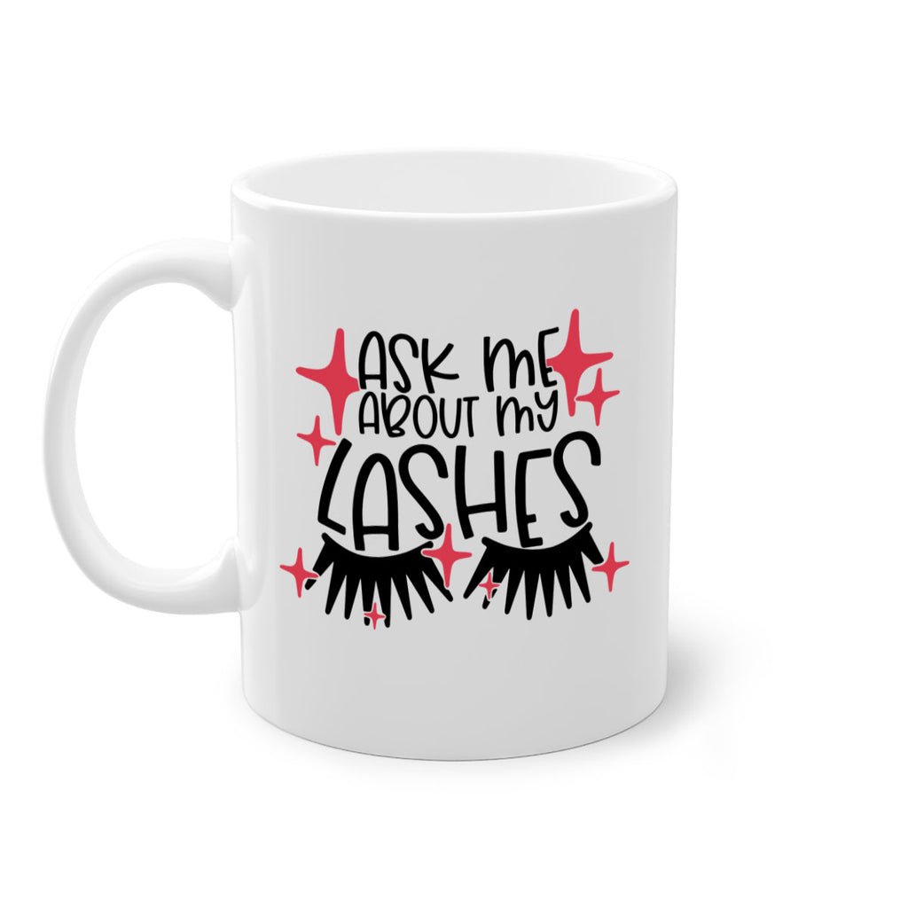 Ask Me About My Lashes Style 143#- makeup-Mug / Coffee Cup