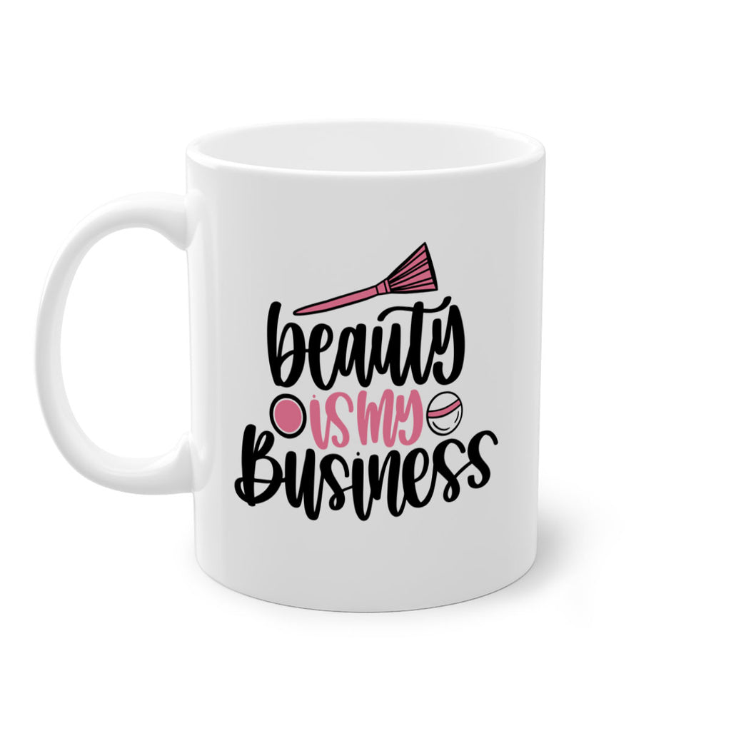 Beauty Is My Business Style 137#- makeup-Mug / Coffee Cup