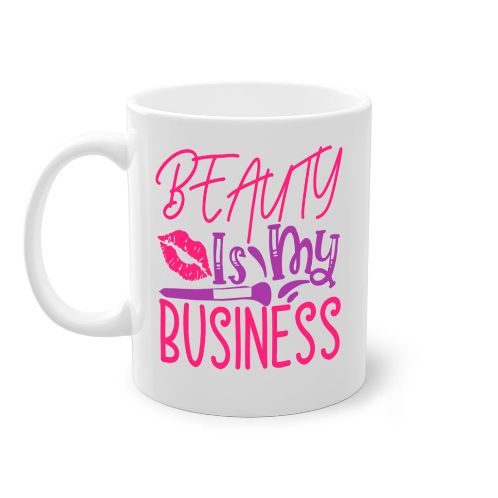 Beauty Is My Business Style 252#- makeup-Mug / Coffee Cup