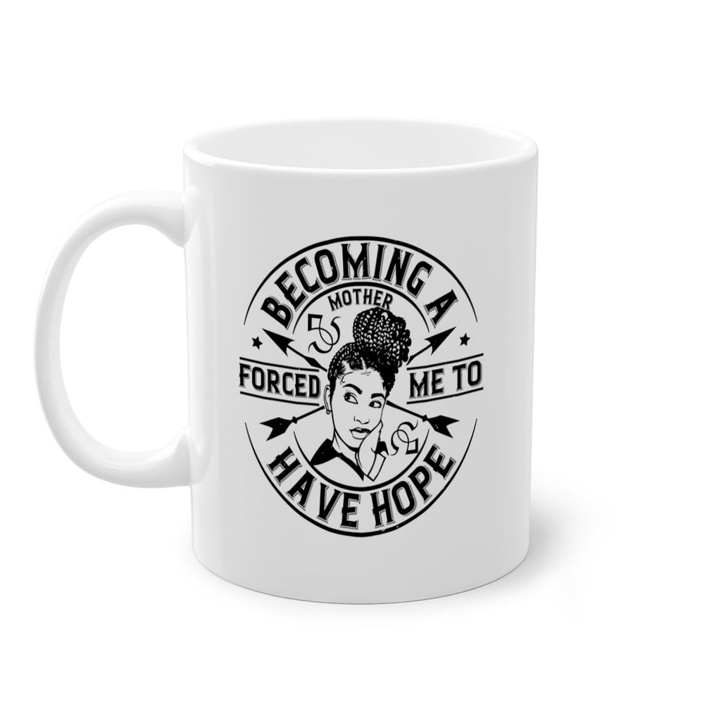 Becoming a mother forced me to have hope Style 44#- Afro - Black-Mug / Coffee Cup