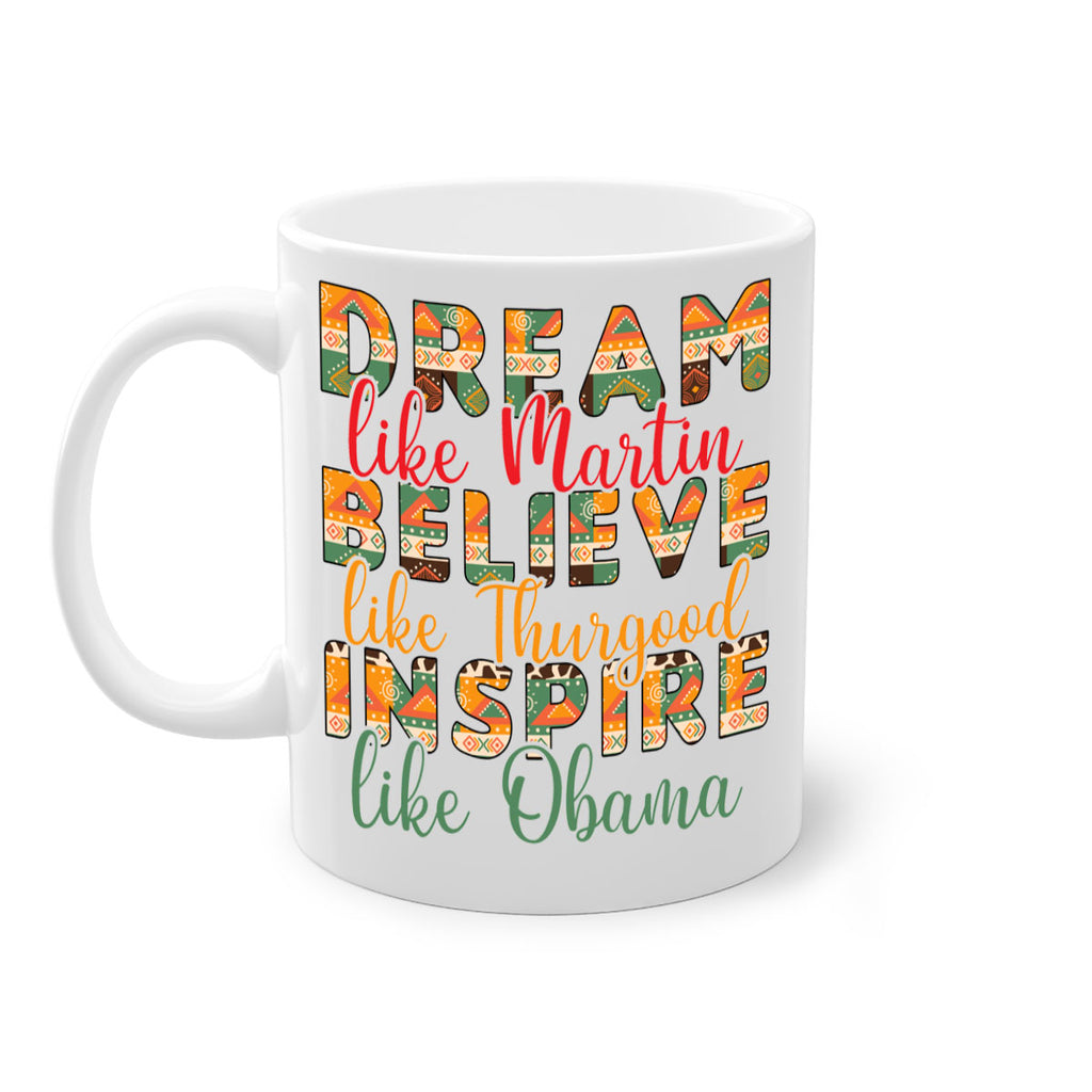 Dream Believe Inspire Junteenth Png 31#- juneteenth-Mug / Coffee Cup