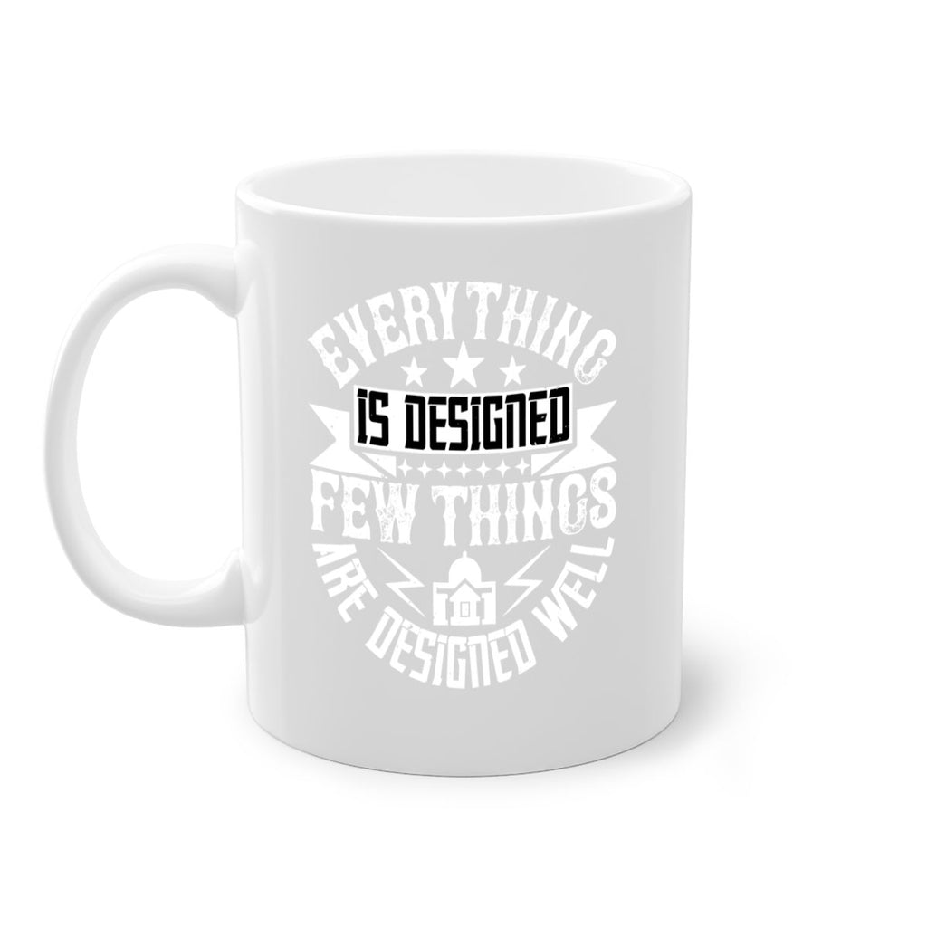 Everything is designed Few things are designed well Style 43#- Architect-Mug / Coffee Cup
