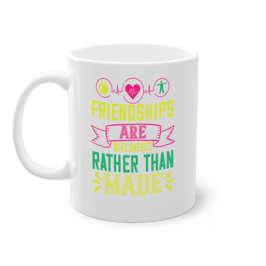Friendships are discovered rather than made Style 48#- World Health-Mug / Coffee Cup