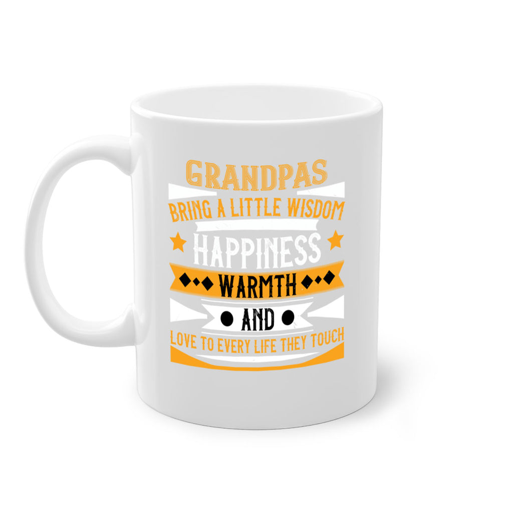 Grandpas bring a little wisdom happiness 98#- grandpa-Mug / Coffee Cup