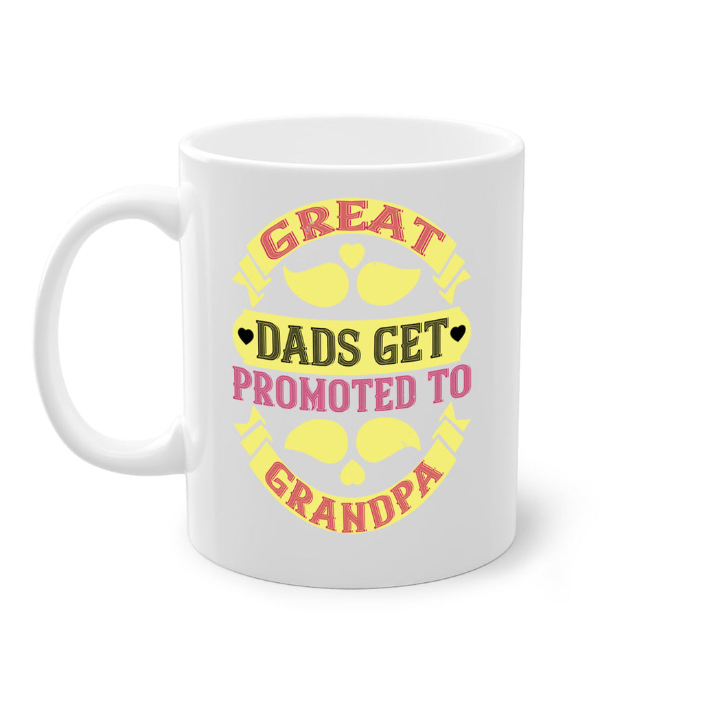 Great dads get promoted 95#- grandpa-Mug / Coffee Cup