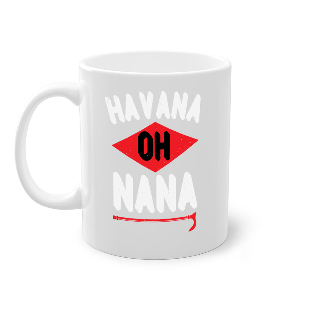 HAVANA OH NANA 104#- grandma-Mug / Coffee Cup