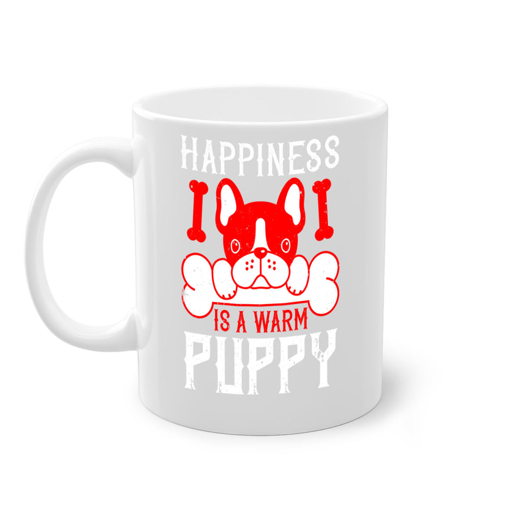 Happiness is a warm puppy Style 203#- Dog-Mug / Coffee Cup