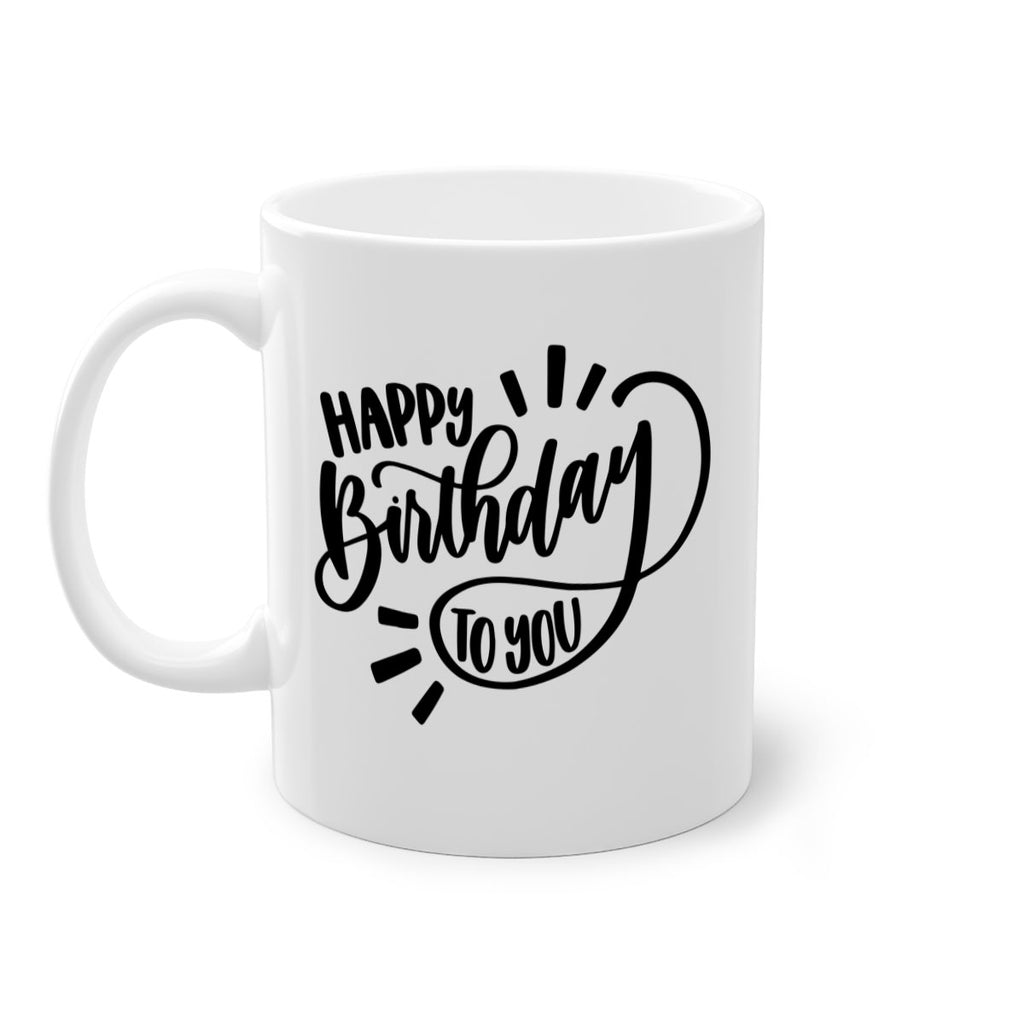 Happy Birthday To You Style 4#- birthday-Mug / Coffee Cup
