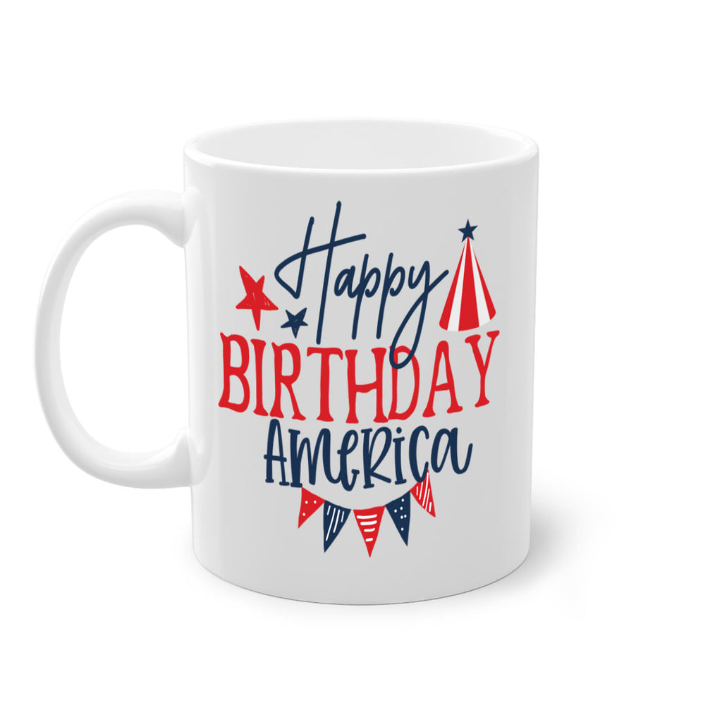 Happy Birthday america Style 30#- 4th Of July-Mug / Coffee Cup