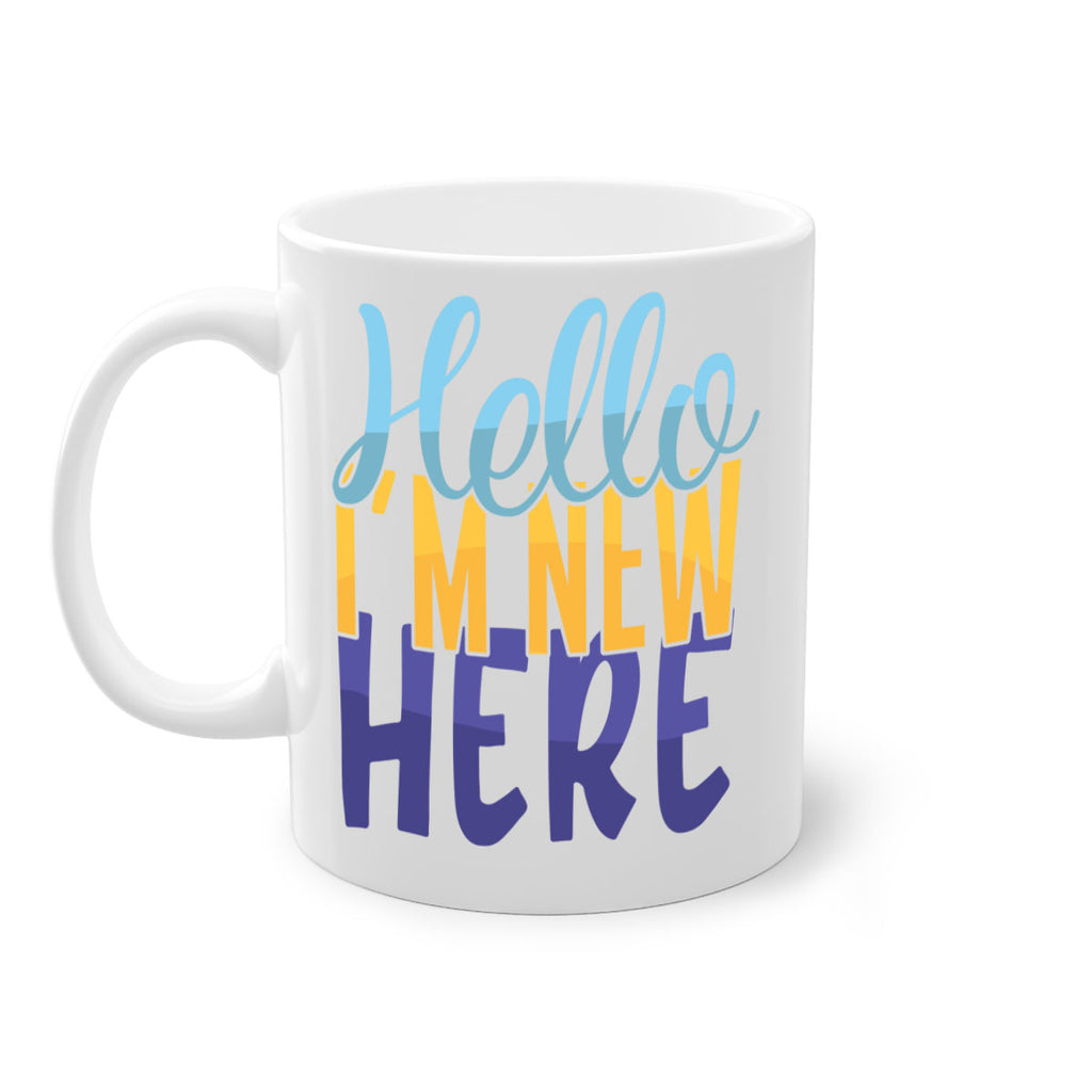 Hello Im New Here Style 261#- baby2-Mug / Coffee Cup