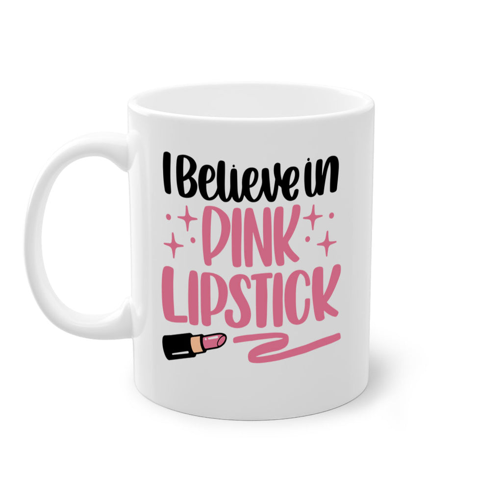 I Believe In Pink Lipstick Style 85#- makeup-Mug / Coffee Cup