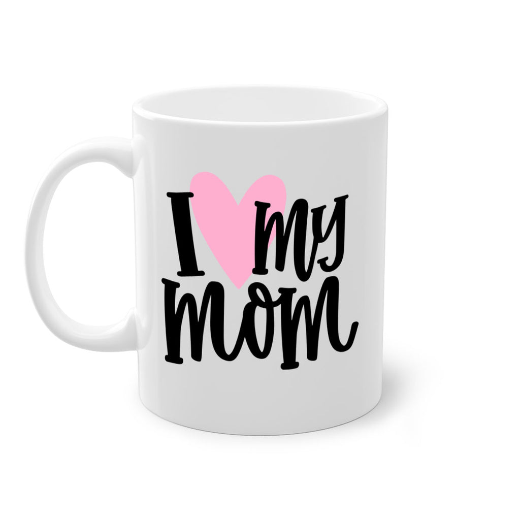 I Love My Mom Style 86#- baby2-Mug / Coffee Cup