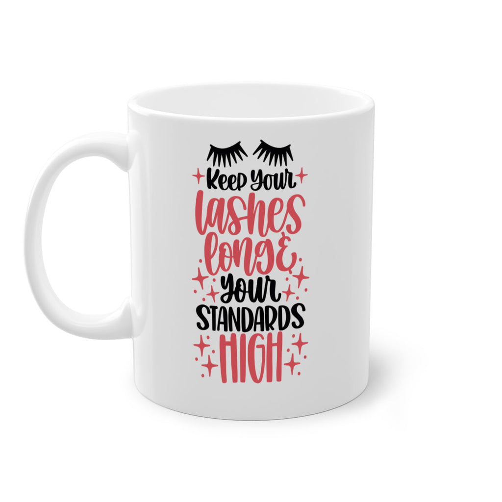 Keep Your Lashes Long Your Standards Hight Style 71#- makeup-Mug / Coffee Cup