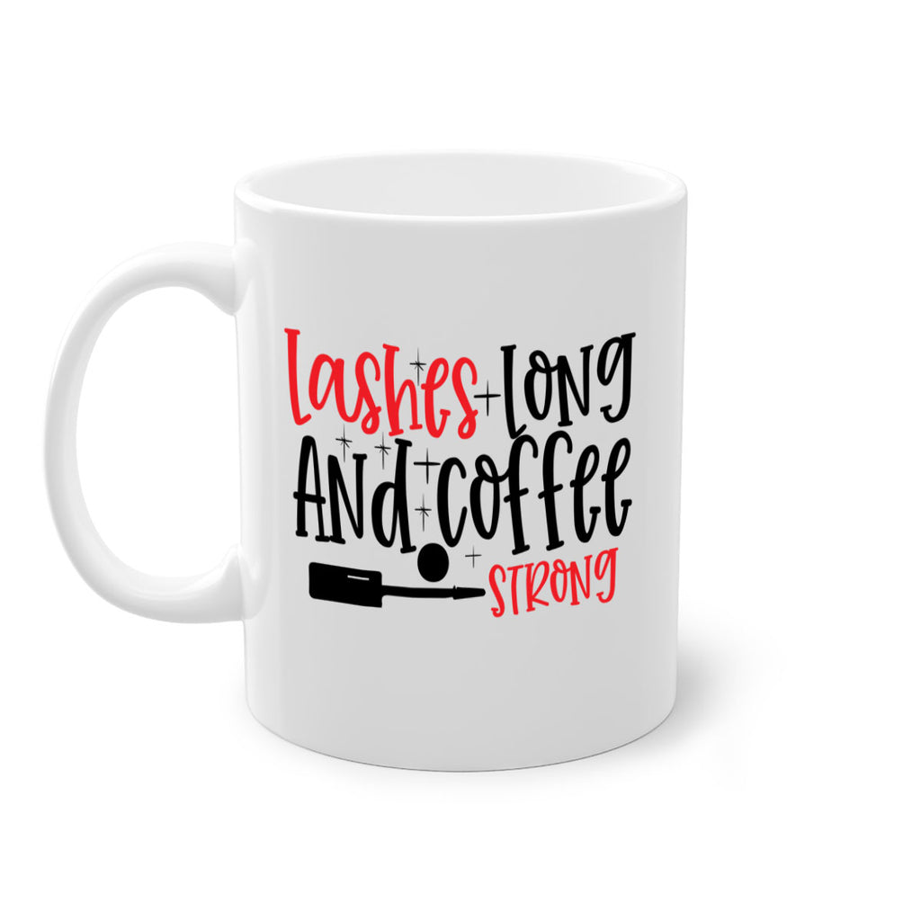 Lashes Long And Coffee Strong Style 232#- makeup-Mug / Coffee Cup