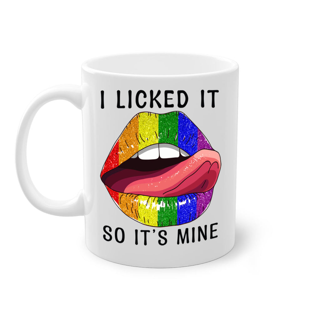 Lgbtq I Licked It So ItS Mine Pride Png 19#- lgbt-Mug / Coffee Cup