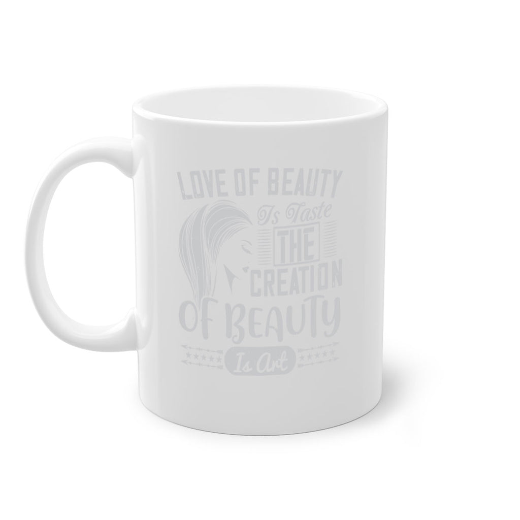 Love of beauty is taste The creation of beauty is art Style 196#- makeup-Mug / Coffee Cup