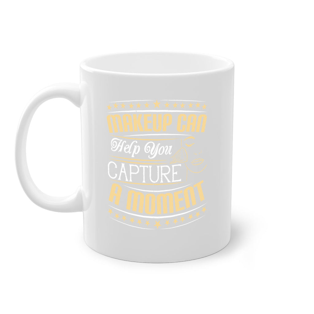 Makeup can help you capture a moment Style 195#- makeup-Mug / Coffee Cup