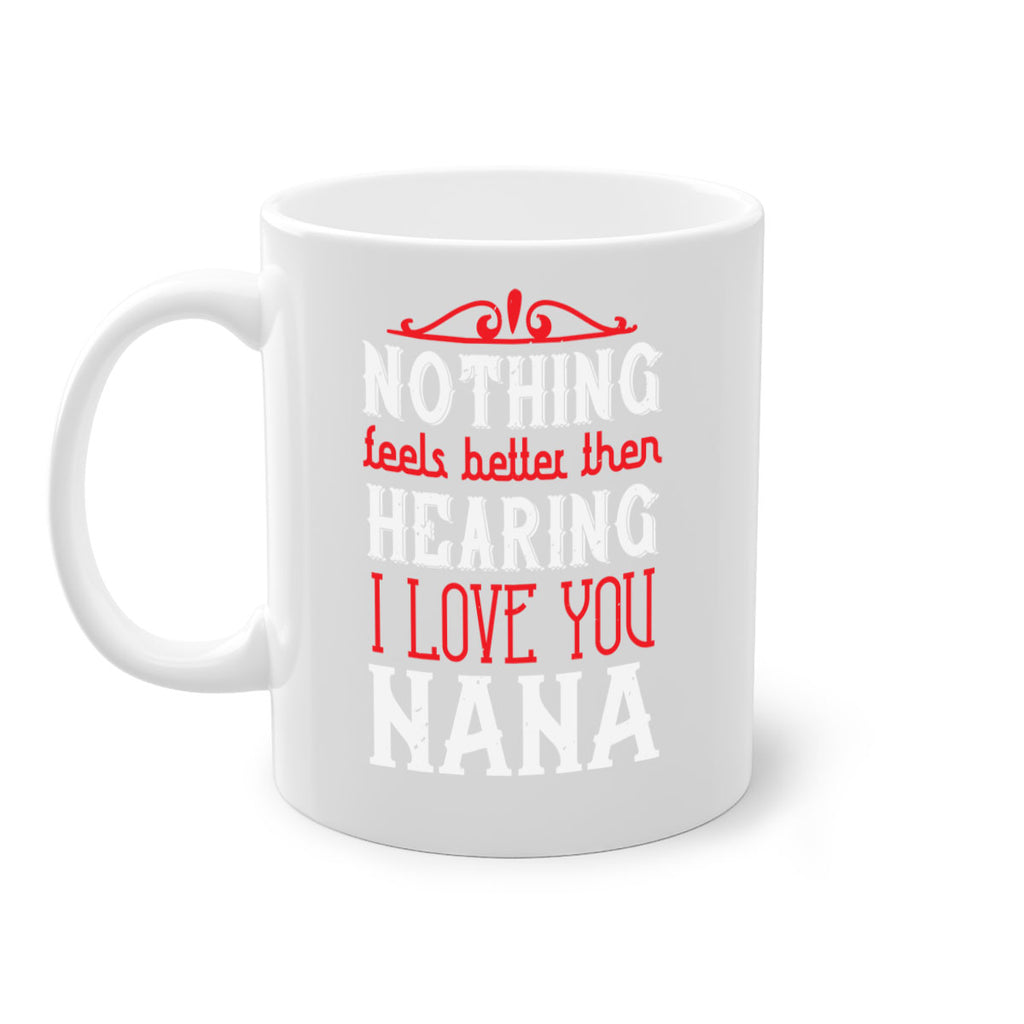 NOTHING feels better then 4#- grandma-Mug / Coffee Cup