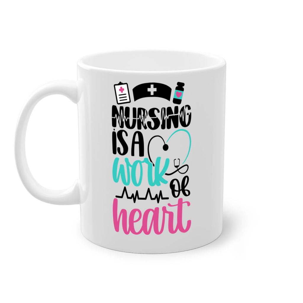 Nursing Is a Work of Heart Style Style 72#- nurse-Mug / Coffee Cup