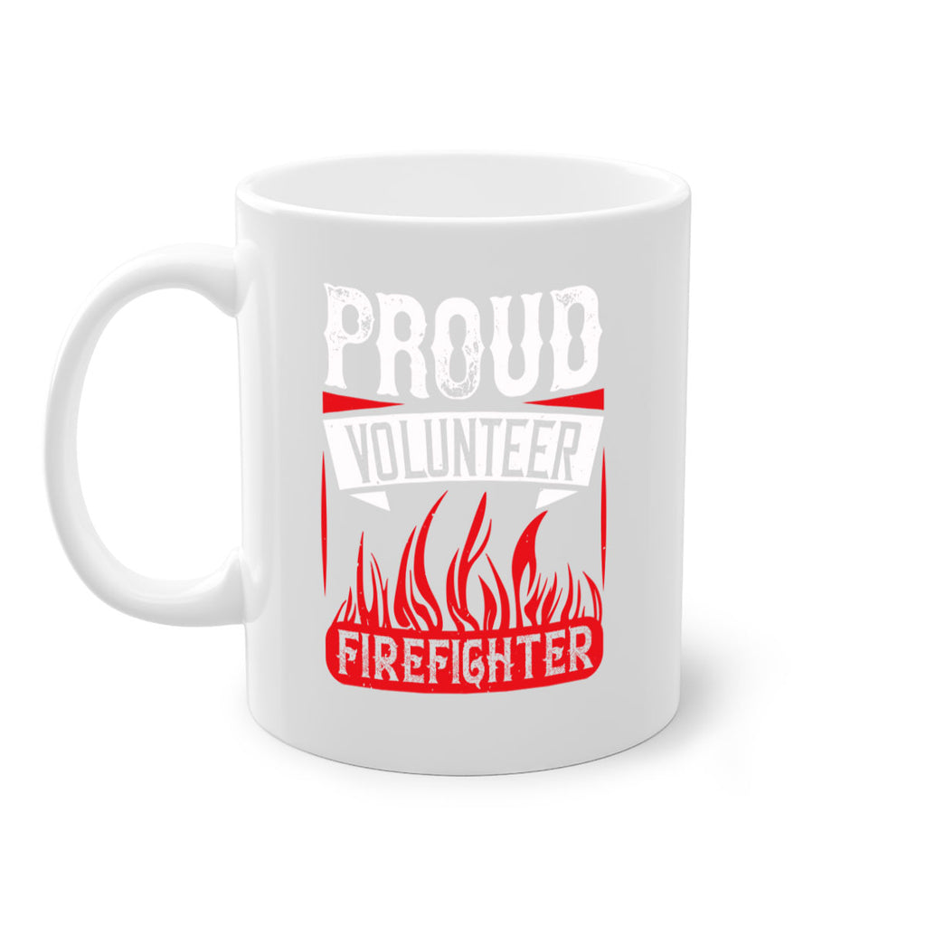 Proud Volunteer Firefighter Style 35#-Volunteer-Mug / Coffee Cup