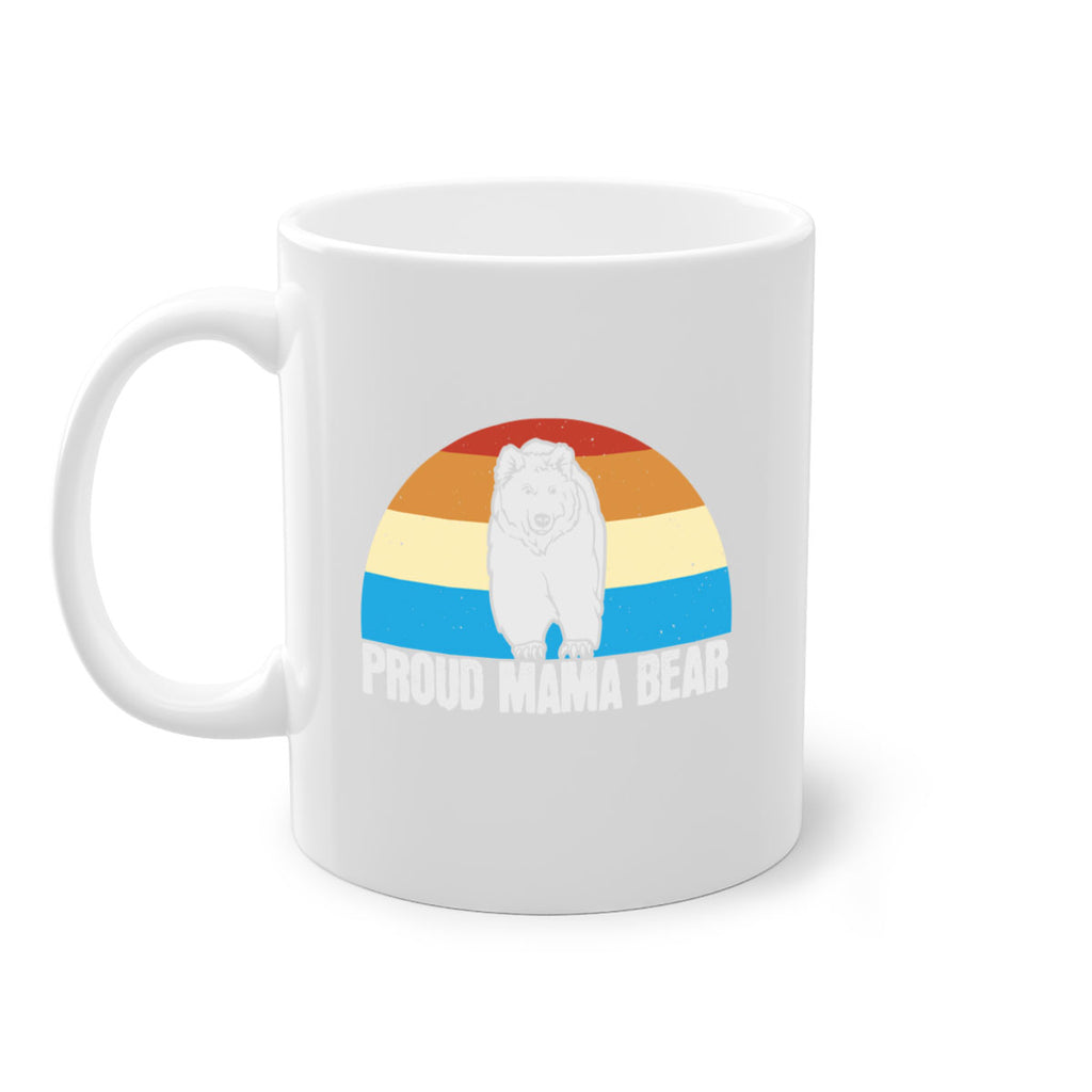 Proud mama bear 26#- bear-Mug / Coffee Cup