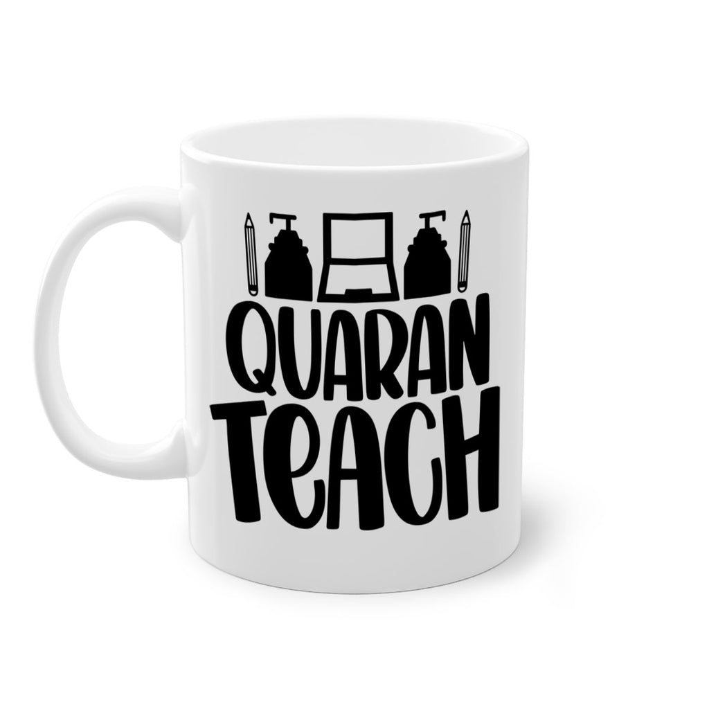 Quaranteach Style 57#- teacher-Mug / Coffee Cup