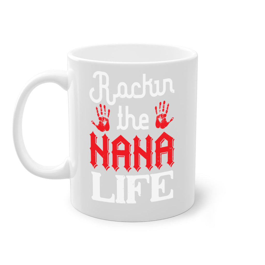 Rockin the nana life 2#- grandma-Mug / Coffee Cup