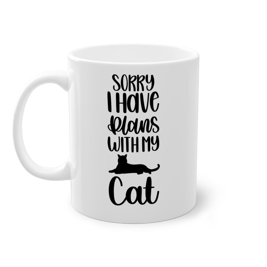 Sorry I Have Plans Style 105#- cat-Mug / Coffee Cup