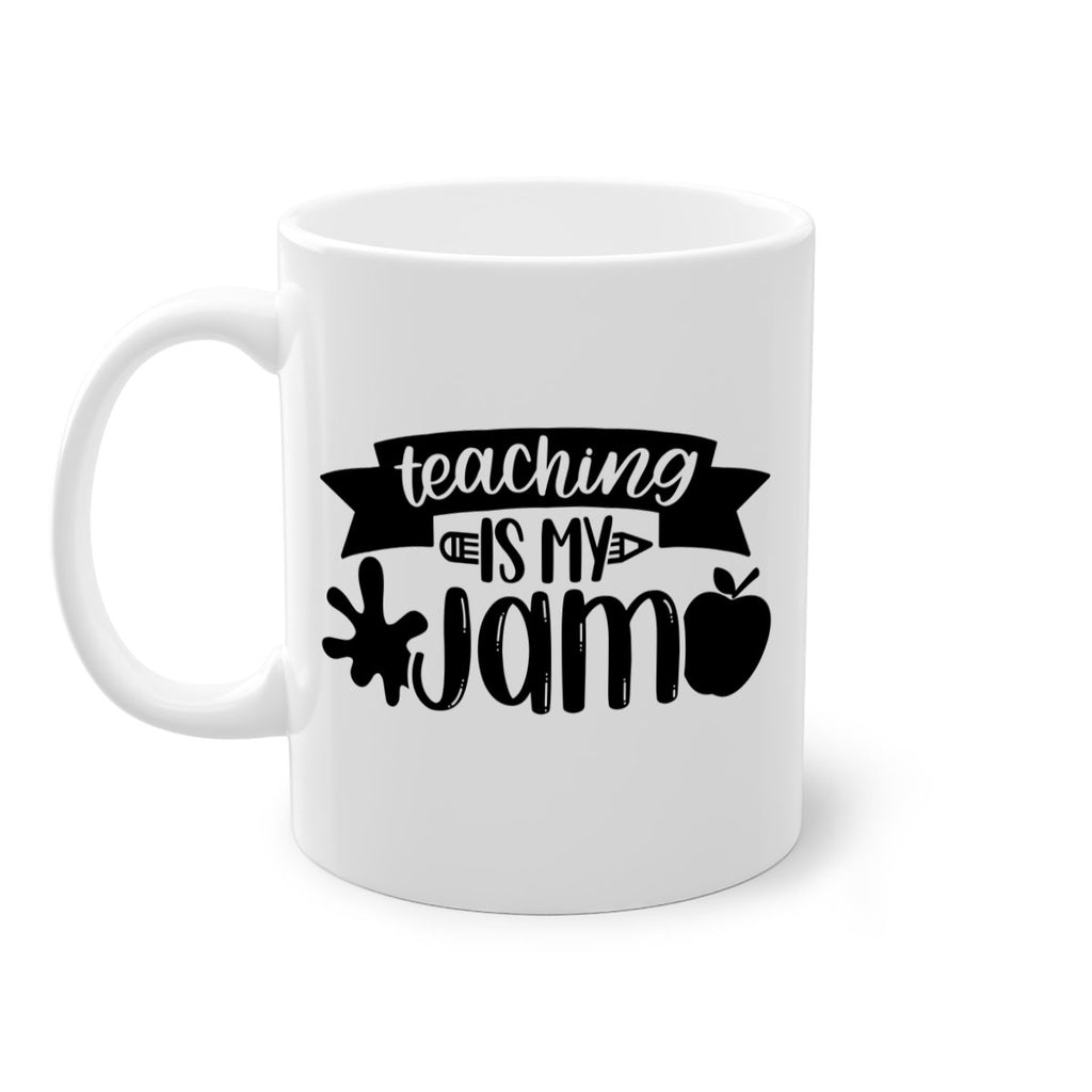 Teaching Is My Jam Style 40#- teacher-Mug / Coffee Cup