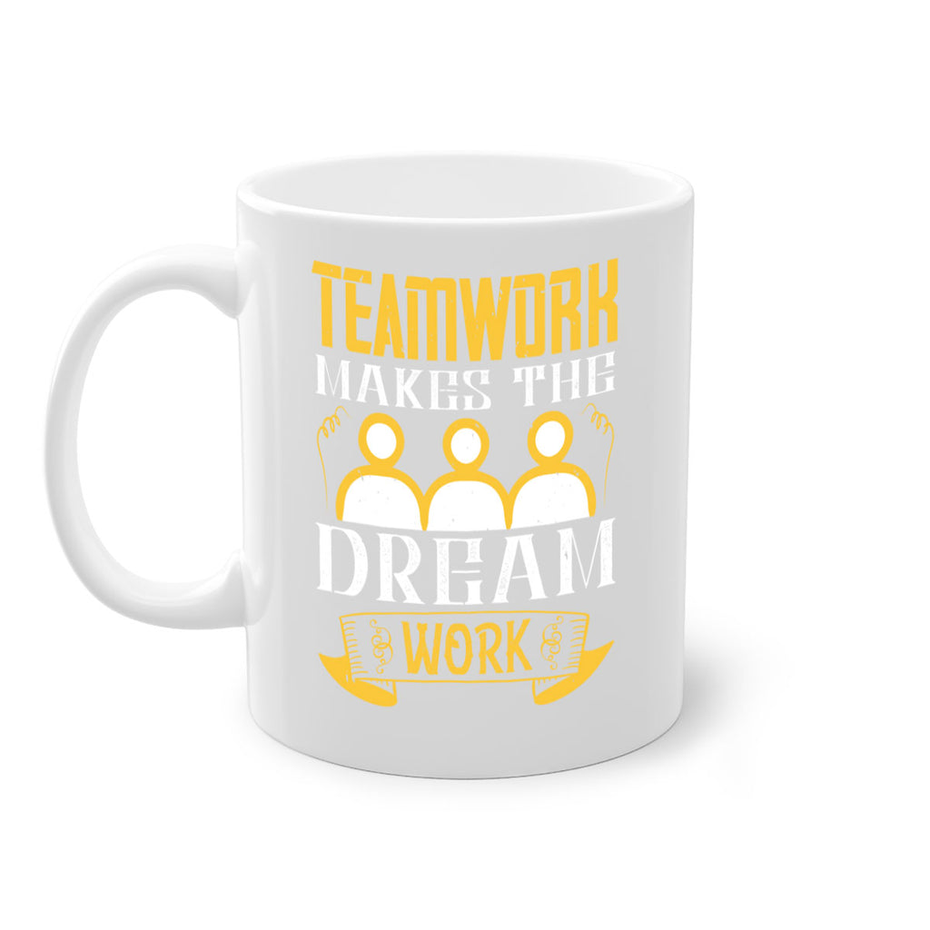 Teamwork makes the dream work Style 16#- dentist-Mug / Coffee Cup