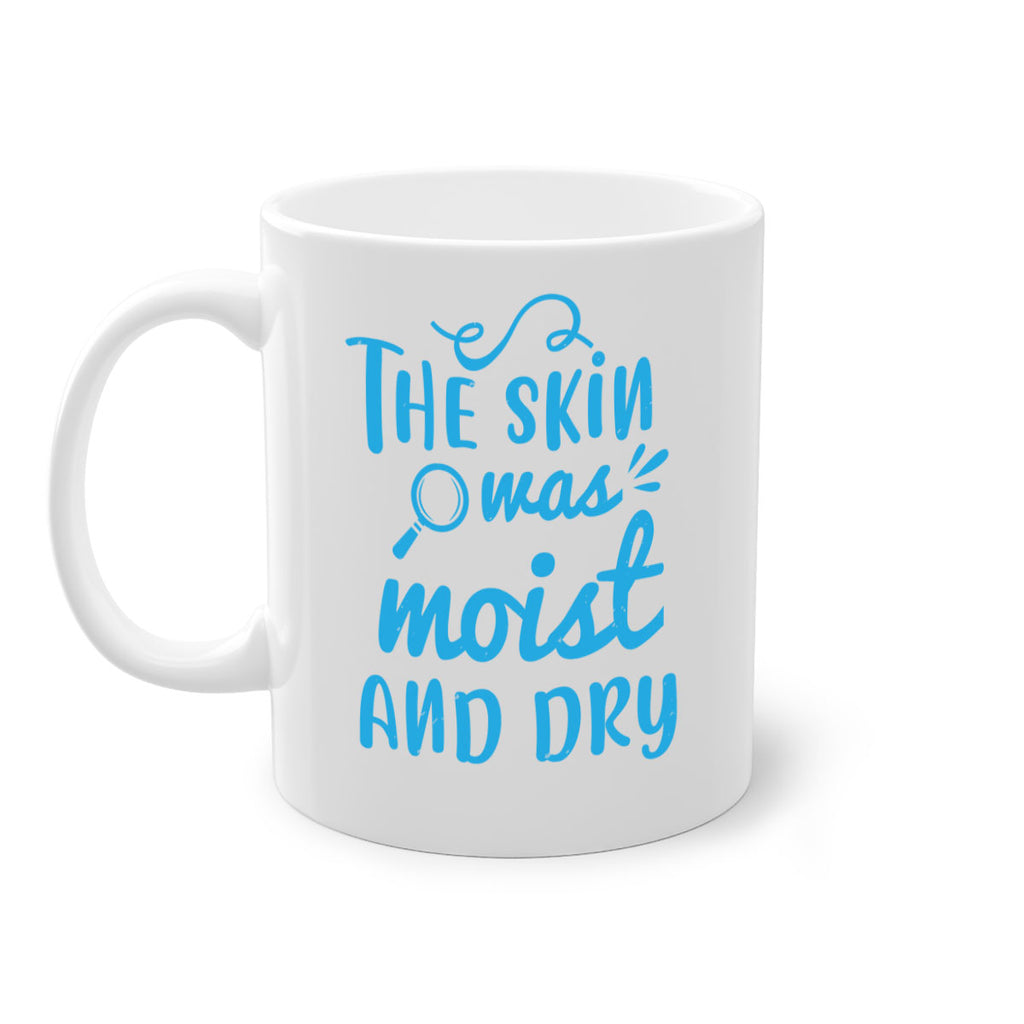 The skin was moist and dry Style 15#- medical-Mug / Coffee Cup