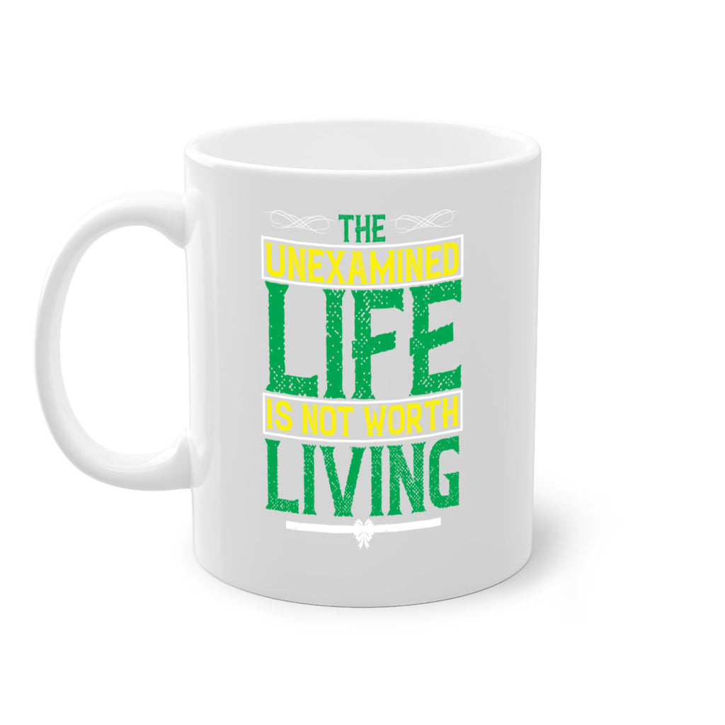 The unexamined life is not worth living Style 15#- Self awareness-Mug / Coffee Cup