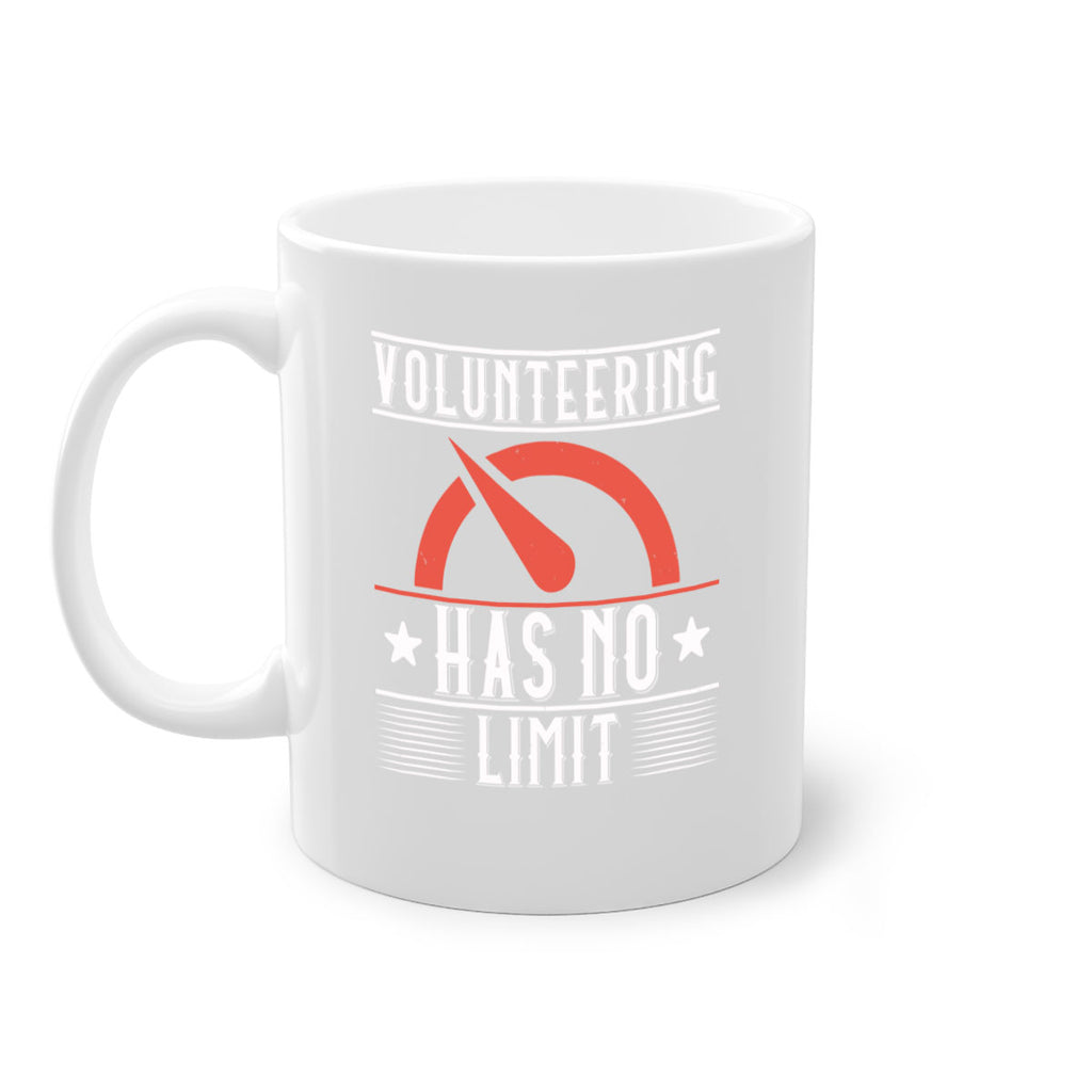 Volunteering Has No Limit Style 17#-Volunteer-Mug / Coffee Cup