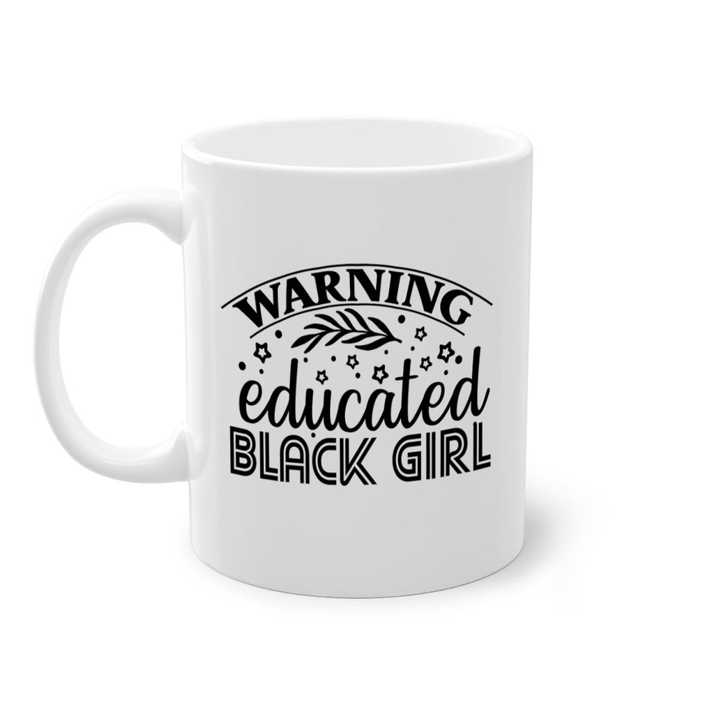 Warning educated black girl Style 1#- Black women - Girls-Mug / Coffee Cup