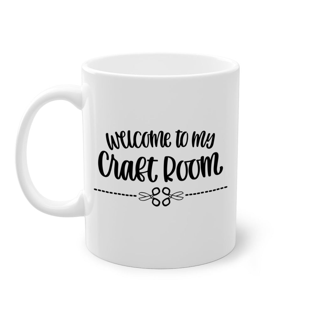 Welcome To My Craft Room 2#- crafting-Mug / Coffee Cup