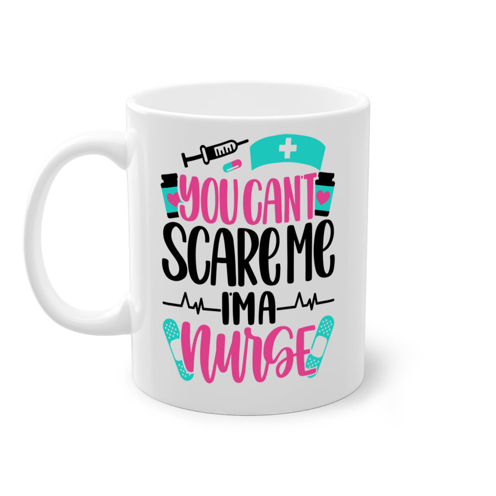 You Can∩t Scare Me Style Style 1#- nurse-Mug / Coffee Cup
